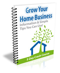 Grow Your Home Business eCourse