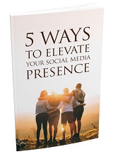 5 Ways to Elevate Your Social Media Presence Report