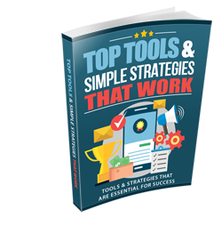 Tools and Strategies That Are Essential For Success