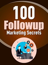 100 Followup Marketing Secrets