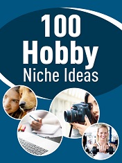 100 Hobby Niche Ideas Report