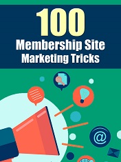 100 Membership Site Marketing Tricks Report