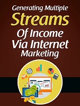 Streams Of Income Via Internet Marketing